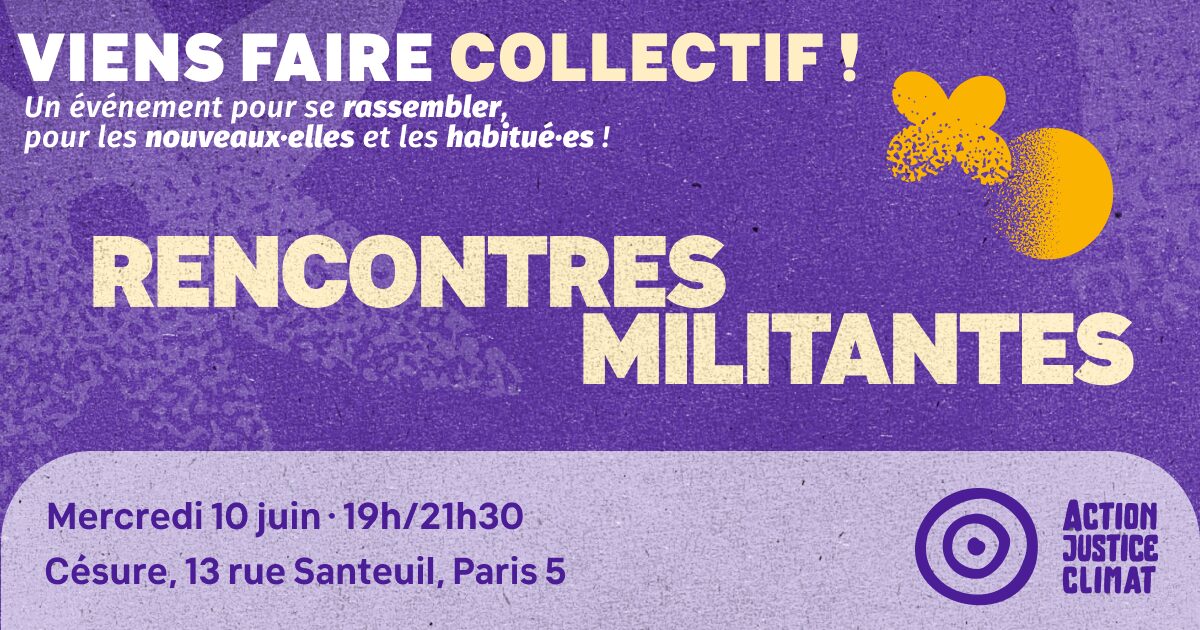 10/06 – Les Rencontres Militantes débarquent !