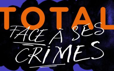 13/03 « Total face à ses crimes » ! Une performance documentaire, organisée au Ground Control